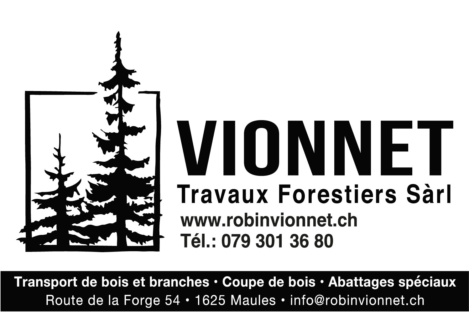 71 Vionnet Travaux Forestier Sàrl